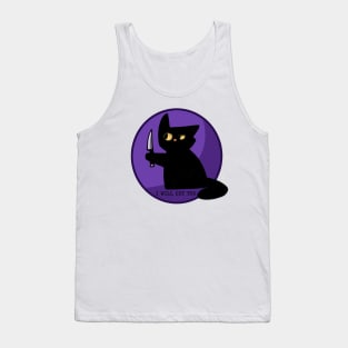 Murder Cat - Stabby Version Tank Top